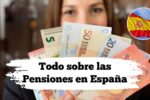Todo sobre las Pensiones en España 2025: tipos, requisitos y calendario de pagos
