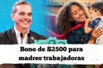 Bono de $2500 para madres trabajadoras: Consulta los requisitos y regístrate.