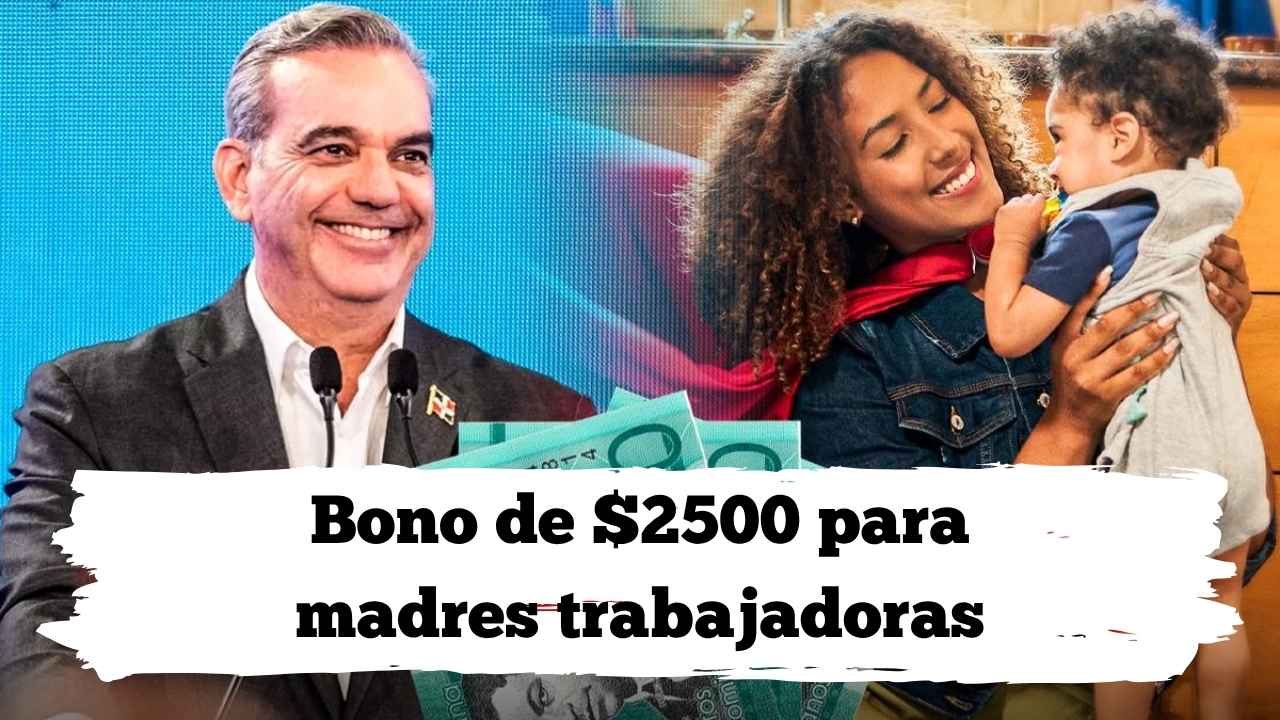 Bono de $2500 para madres trabajadoras: Consulta los requisitos y regístrate.